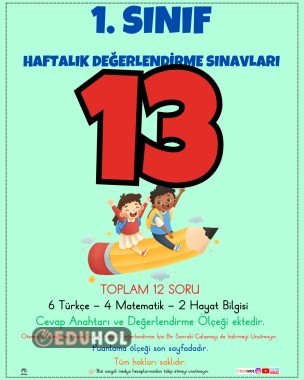 1. SINIF HAFTALIK DEĞERLENDİRME SINAVI 13