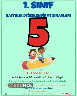1. SINIF HAFTALIK DEĞERLENDİRME SINAVI 5