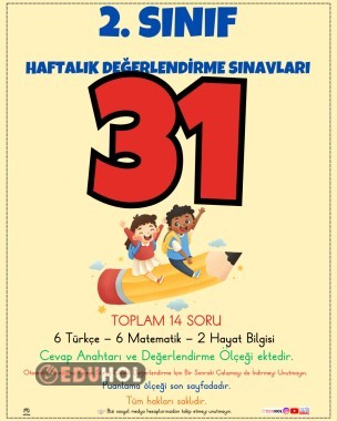 2. SINIF HAFTALIK DEĞERLENDİRME SINAVI 31