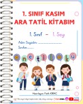 1. SINIF KASIM ARA TATİL KİTABIM