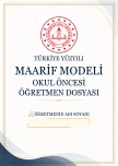 MAARİF MODELİ OKUL ÖNCESİ (ANA SINIFI) ÖĞRETMEN DOSYASI KAPAKLARI