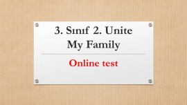 3. Sınıf 2. Ünite- My Family Online Test