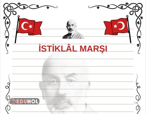 12 Mart İstiklal Marşı'nın Kabulü ile ilgili olarak İstiklal Marşı yazma etkinlik kağıdı.