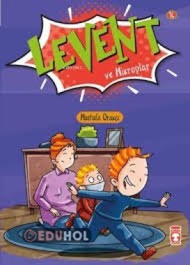 LEVENT VE MİKROPLAR