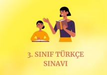 3. SINIF 2. DÖNEM 1. TÜRKÇE SINAVI