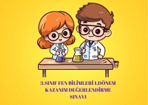 FEN BİLİMLERİ KAZANIM DEĞERLENDİRME SINAVI