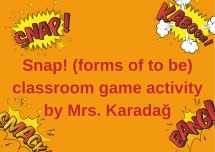 Snap verb to be game