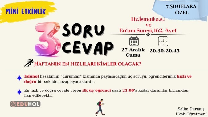 4. kez yazılı öncesi yapacağımız mini etkinliğimiz bugün saat 20.30
Bildirimleri açmayı unutma 😊
Konu: Hz.İsmail(a.s.) ve En'am suresi, 162. ayet