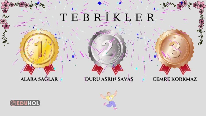 Etkinliğimize katılan tüm öğrencilerime teşekkür ederim.😊
Sıralamadaki diğer öğrenciler
(Dereceye giren öğrenciler kutlama videomuzda)
4. İbrahim Zamur
5. Elif Su Batmaca
6. Saadet Melis Öcal
7. Simay Koç
8. Göktuğ Karayalçın
9. İrem Ünver