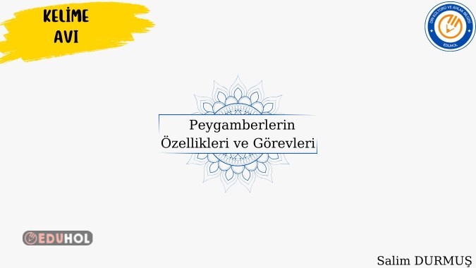 Peygamberlerin Özellikleri Ve Görevleri Kelime Avı