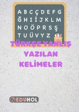 Türkçe yanlış yazılan kelimeler
