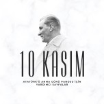 10 Kasım Atatürk’ü Anma Günü