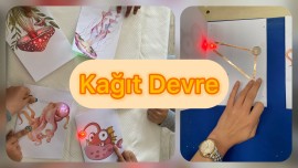 Kağıt Devre Yapalım - Basit Elektrik Devresi