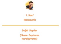 1.Sınıf Matematik Doğal Sayılar (Nesne Sayılarını Karşılaştıralım)