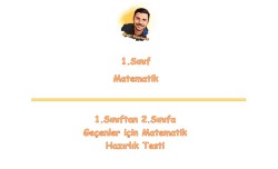 2.Sınıfa Geçenler İçin Matematik Hazırlık Testi