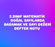 3.SINIF MATEMATİK DOĞAL SAYILARDA BASAMAK VE SAYI DEĞERİ DEFTER NOTU