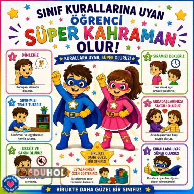 SINIF KURALLARINA UYAN KAHRAMAN OLUR