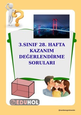 3. SINIF 28. HAFTA KAZANIM DEĞERLENDİRME SORULARI