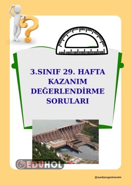 3. SINIF 29. HAFTA KAZANIM DEĞERLENDİRME SORULARI