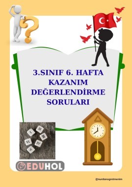 3. SINIF 6. HAFTA KAZANIM DEĞERLENDİRME SORULARI