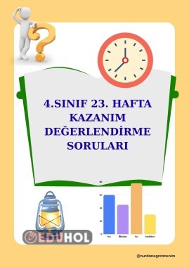 4. SINIF 23. HAFTA KAZANIM DEĞERLENDİRME SORULARI