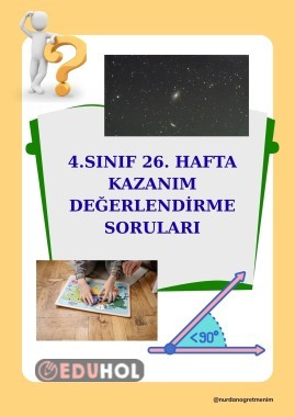 4. SINIF 26. HAFTA KAZANIM DEĞERLENDİRME SORULARI