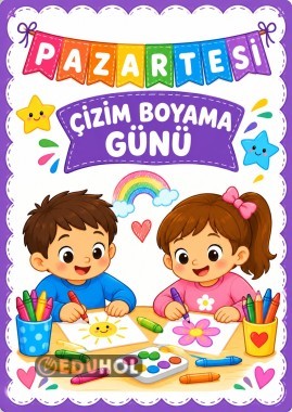 SABAH RUTİNİ / PAZARTESİ-ÇİZİM GÜNÜ