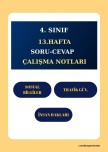 4. SINIF 13. HAFTA SORU-CEVAP DEFTER ÇALIŞMA NOTLARI