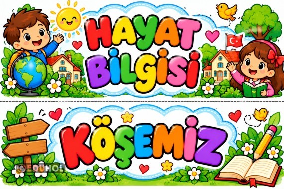 Hayat Bilgisi Köşesi