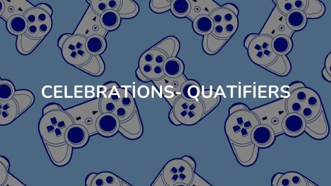 Celebrations- Quatifiers