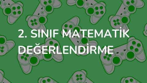 2. Sınıf Matematik Değerlendirme