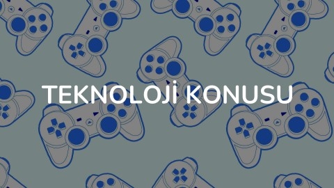 Teknoloji Konusu