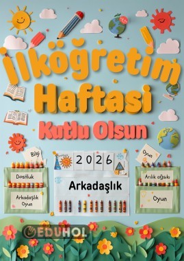9 A4 Afiş 🎈 ​İlköğretim Haftamız kutlu olsun! 🎉