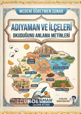 Adıyaman ve ilçeleri ile ilgili okuduğunu anlama metinleri