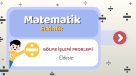 Bölme İşlemi problemleri