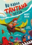 Bu Kadar Tantana Yeter Kitabı Değerlendirmesi