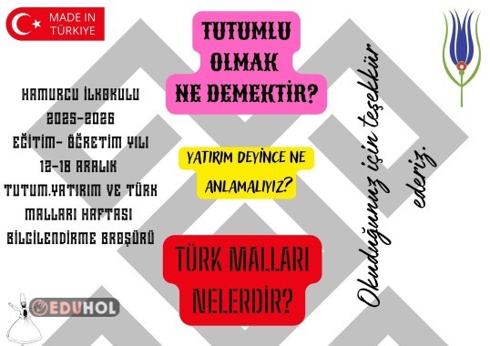 TUTUM YATIRIM VE TÜRK MALLARI HAFTASI
