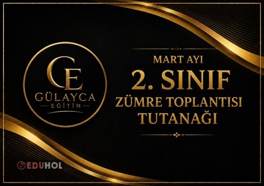 2.Sınıf MART AYI Zümre Toplantısı Tutanağı