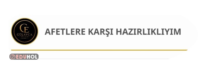 Afetlere karşı Hazırlıklıyım