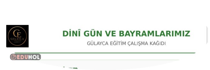Dini Gün ve Bayramlarımız çalışma kağıdı 2