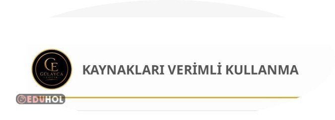 Kaynakları verimli kullanma defter notu