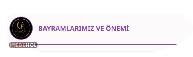 Milli ve Dini Bayramlarımız ve Önemi