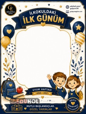 Uyum Haftası ÖĞRETMEN HAZIRLIK DOSYASI/ İlk Gün Fotoğraf Çerçeve