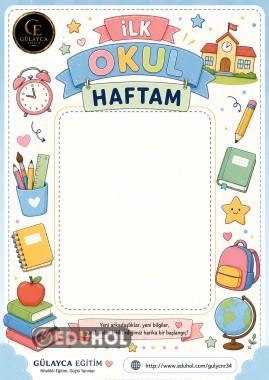 UYUM HAFTASI UYGULAMA REHBERİ/ İLK HAFTA FOTOĞRAF ÇERÇEVESİ