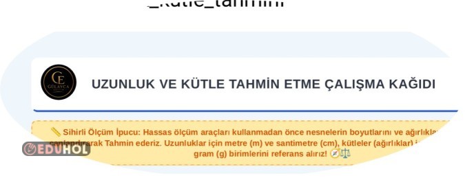 Uzunluk ve Kütle birimi Tahmin Çalışma Kağıdı