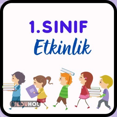 1. SINIF ETKİNLİK