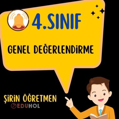 4.SINIF Genel Değerlendirme ( 24.05.2024 )