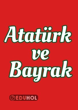 Atatürk ve bayrak süslemeli şiir yazma sayfaları ve boyama sayfası