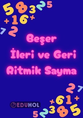 Beşer İleri ve Geri Ritmik Sayma ✔️