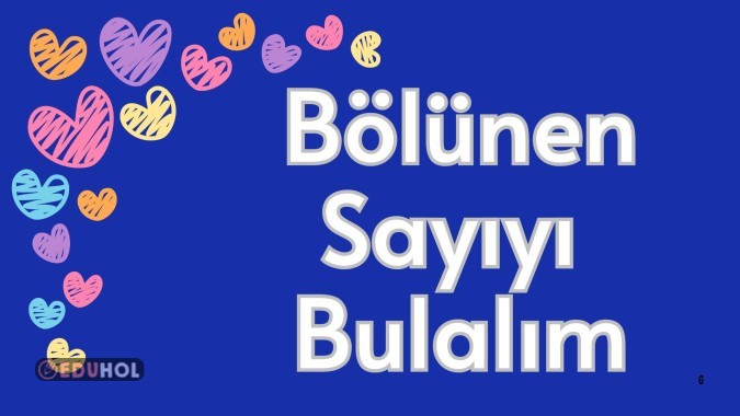 Bölünen Sayıyı Bulma 💥(kalem kağıt kullanarak işlem yapalım)